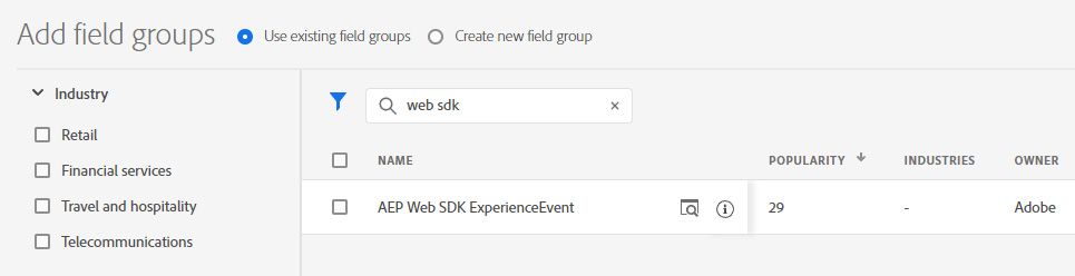 if you search in field groups for web sdk as there is one created by adobe for web sdk events